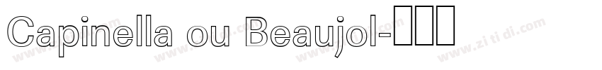 Capinella ou Beaujol字体转换